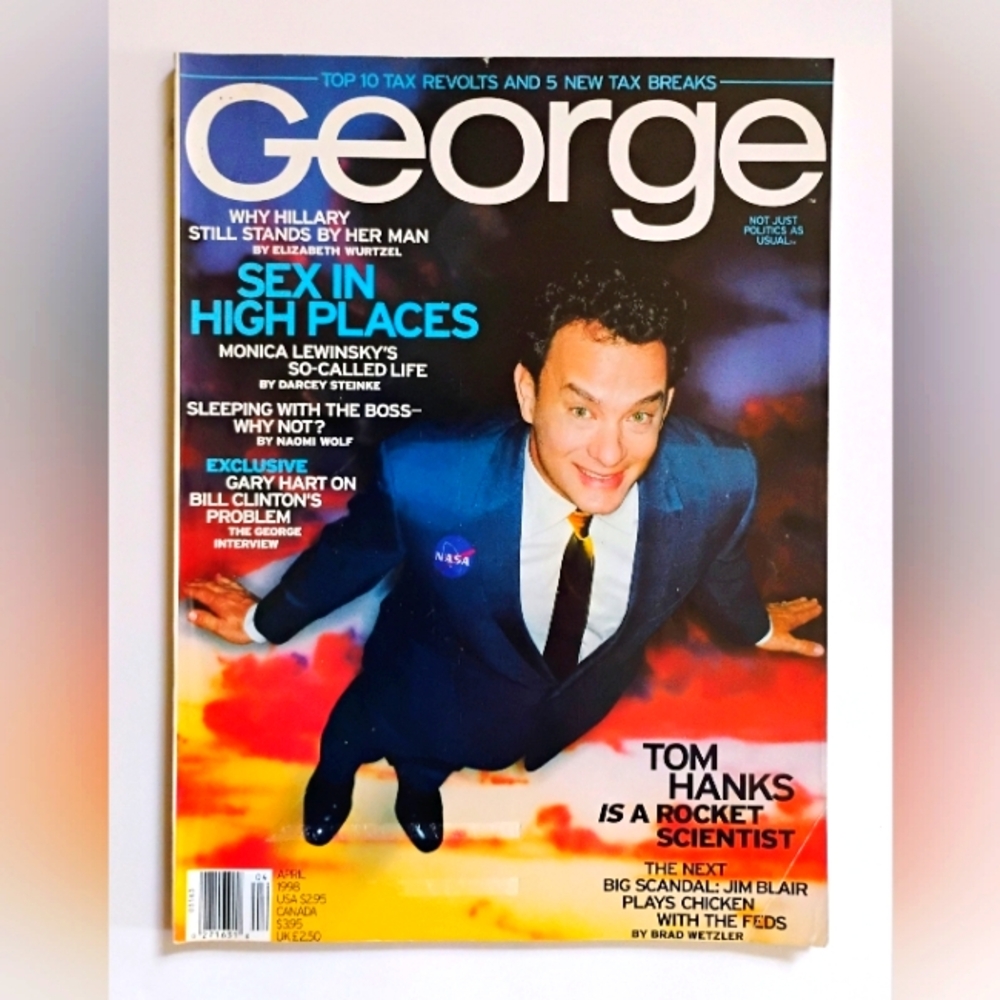 George Magazine April 1998 Tom Hanks Cover; Monica; Hillary; Gary Hart; MLK Jr.